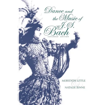 Dance and the Music of J. S. Bach - Paperback