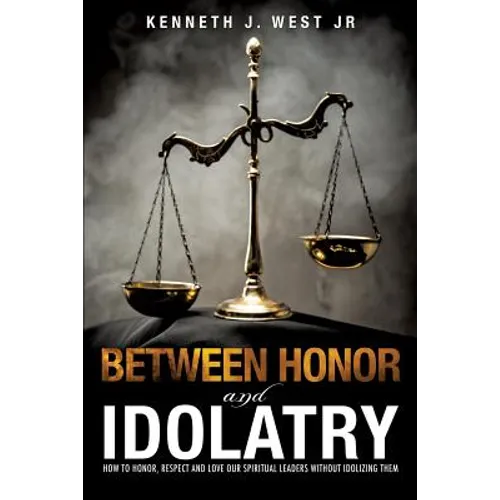 Between Honor and Idolatry - Paperback
