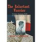Reluctant Warrior: Former German POW Finds Peace in Texas - Paperback