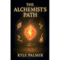 The Alchemists Path - Paperback