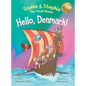 Hello, Denmark!: A Captivating Viking Adventure and Cultural Journey for Curious Kids Ages 4-8 - Hardcover