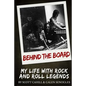 Behind the Board: My Life with Rock and Roll Legends - Paperback