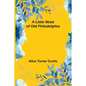 A Little Maid of Old Philadelphia - Paperback