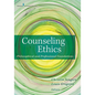 Counseling Ethics: Philosophical and Professional Foundations - Paperback