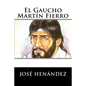 El Gaucho Martín Fierro - Paperback