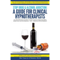 Stop Drug & Alcohol Addiction: A Guide for Clinical Hypnotherapists: A 6-Step Program on How to Help Clients Overcome Drug Addiction and Alcoholism - - Paperback