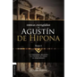 Obras escogidas de Augustín de Hipona, Tomo 1: La verdadera religión. La utilidad de creer. El Enquiridion - Paperback