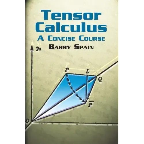 Tensor Calculus: A Concise Course - Paperback