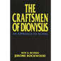 The Craftsmen of Dionysus: An Approach to Acting - Paperback