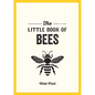 The Little Book of Bees: A Pocket Guide to the Wonderful World of Bees - Paperback