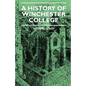 A History Of Winchester College - Paperback