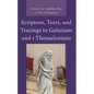 Scripture, Texts, and Tracings in Galatians and 1 Thessalonians - Hardcover