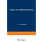 Theory of Turbulent Plasma - Paperback