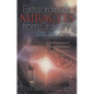 Extraordinary Miracles in the Lives of Ordinary People: Inspiring Stories of Divine Intervention - Paperback