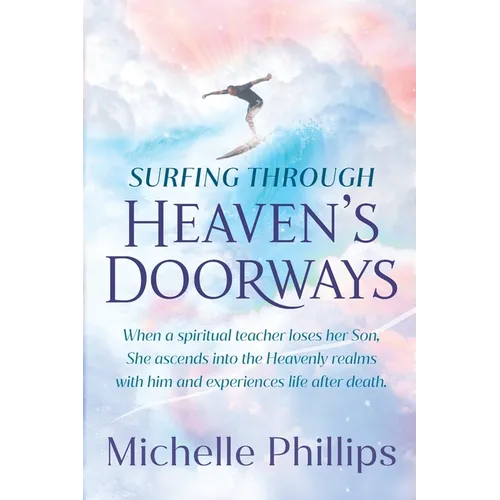 Surfing Through Heaven's Doorways - Paperback
