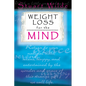 Weight Loss for the Mind - Paperback