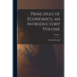 Principles of Economics, an Introductory Volume; Volume 1 - Paperback