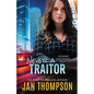 Never a Traitor: Christian Romantic Suspense - Paperback