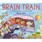 Brain Train: An Off-The-Rails Journey from A to Zzz - Hardcover
