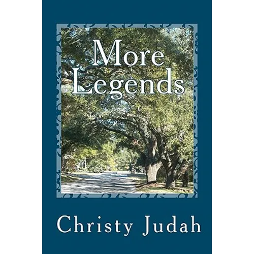 More Legends: Tales and Traditions of Brunswick County and Southeastern North Carolina - Paperback