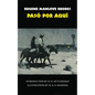 Pasó Por Aquí: Volume 50 - Paperback