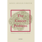 The Cancer Problem: Malignancy in Nineteenth-Century Britain - Paperback