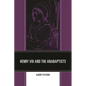 Henry VIII and the Anabaptists - Paperback
