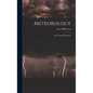 Meteorology; or, Weather Explained - Hardcover