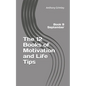 The 12 Books of Motivation and Life Tips: Book 9 September - Paperback