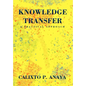 Knowledge Transfer: A Practical Approach - Hardcover