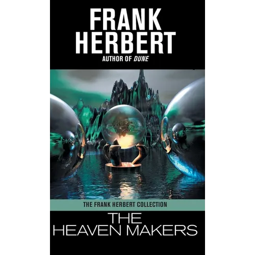 The Heaven Makers - Hardcover