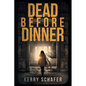 Dead Before Dinner: A Shadow Valley Manor Mystery - Paperback
