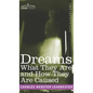 Dreams: What They Are and How They Are Caused - Hardcover