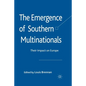 The Emergence of Southern Multinationals: Their Impact on Europe - Paperback