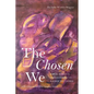 The Chosen We: Black Women's Empowerment in Higher Education - Hardcover