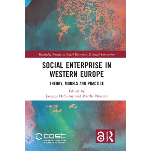 Social Enterprise in Western Europe: Theory, Models and Practice - Paperback