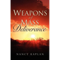 Weapons of Mass Deliverance - Paperback