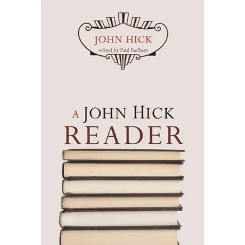 A John Hick Reader - Paperback