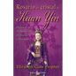 Rosario de cristal de Kuan Yin: Oraciones a la Madre Divina de Oriente y Occidente - Paperback