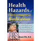 Health Hazards of Electromagnetic Radiation: A Startling Look at the Effects of Electropollution on Your Health - Paperback