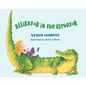 Alligator in the Elevator - Hardcover