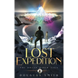 The Lost Expedition: The Dream Rider Saga, Book 3 - Hardcover