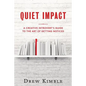 Quiet Impact: A Creative Introvert's Guide to the Art of Getting Noticed - Paperback