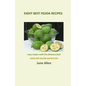 Eight Best Feijoa Recipes: Good for Yellow Guavas too. A skinny cookbook - Paperback