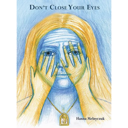 Don't Close Your Eyes - Hardcover