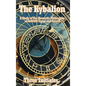 The Kybalion: A Study of The Hermetic Philosophy of Ancient Egypt and Greece - Hardcover