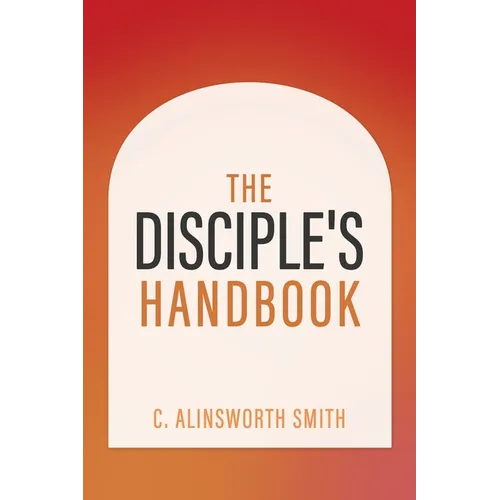 The Disciple's Handbook - Paperback
