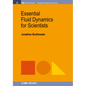 Essential Fluid Dynamics for Scientists - Hardcover