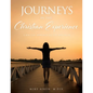 Journeys in the Christian Experience: a biblical approach to life and faith - Paperback