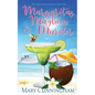 Margaritas, Mayhem & Murder - Paperback